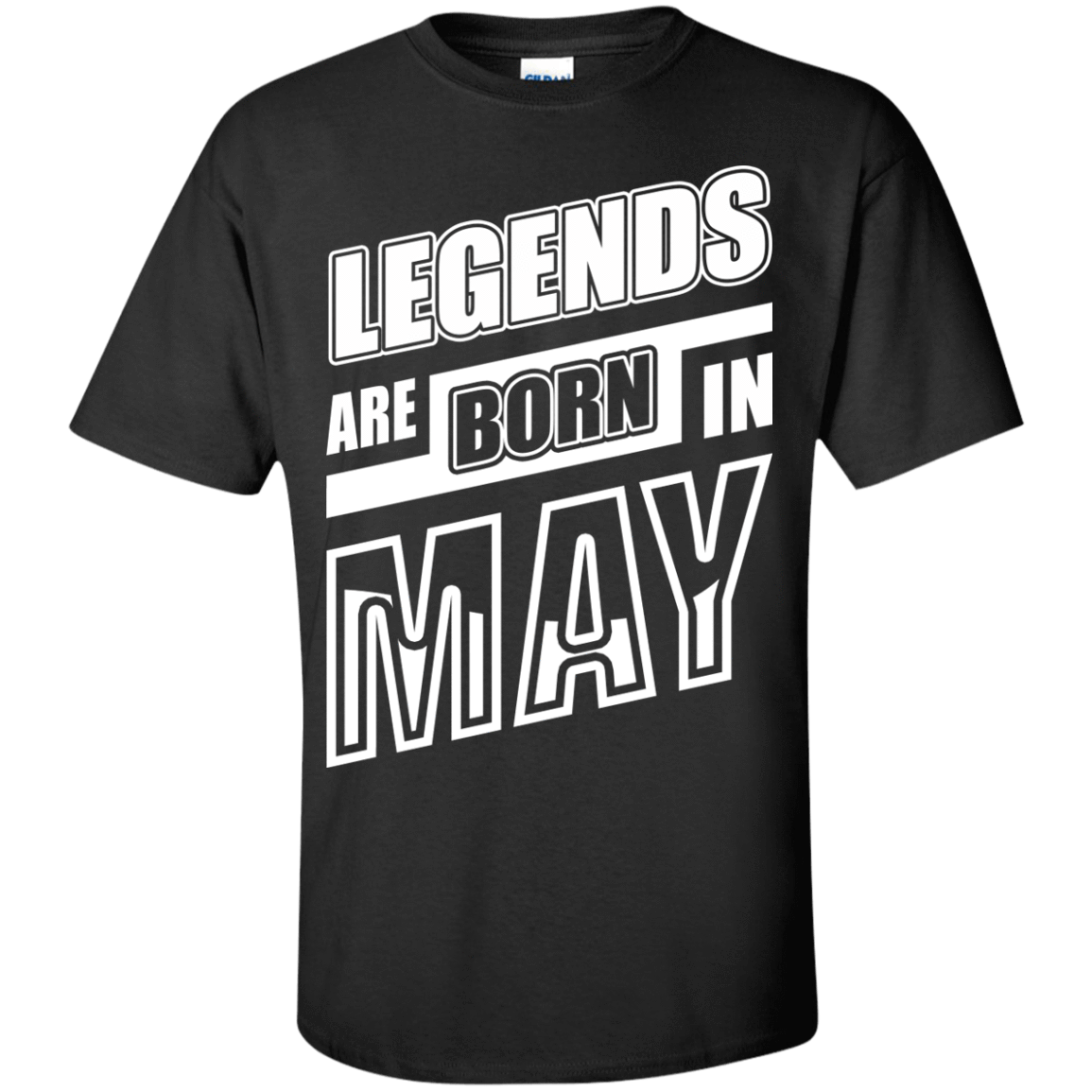 Legends are born in MAY T-Shirt & Hoodie | Teecentury.com