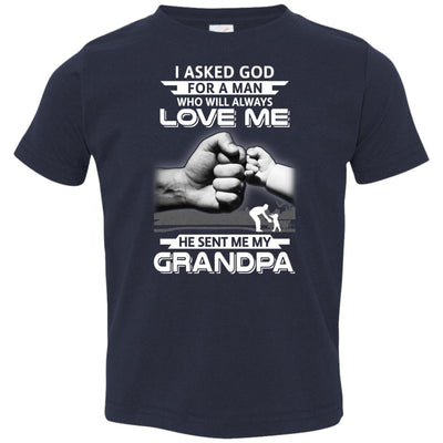 I Asked God For A Man Who Always Love Me Grandpa Youth Youth Shirt | Teecentury.com