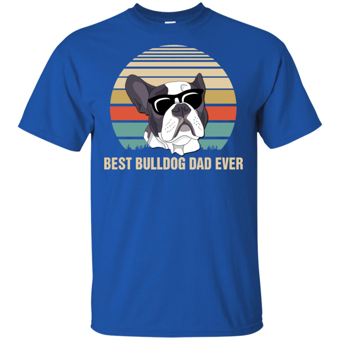 Vintage Bulldog Dad Gifts Best Bulldog Dad Ever T-Shirt & Hoodie | Teecentury.com