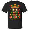 Nacho Average Grandpa Mexican Cinco De Mayo T-Shirt & Hoodie | Teecentury.com