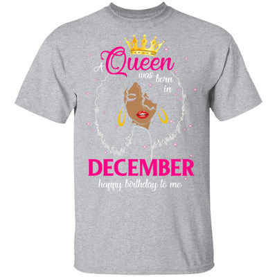 Cool A Queen Was Born In December Happy Birthday To Me Gifts T-Shirt & Tank Top | Teecentury.com