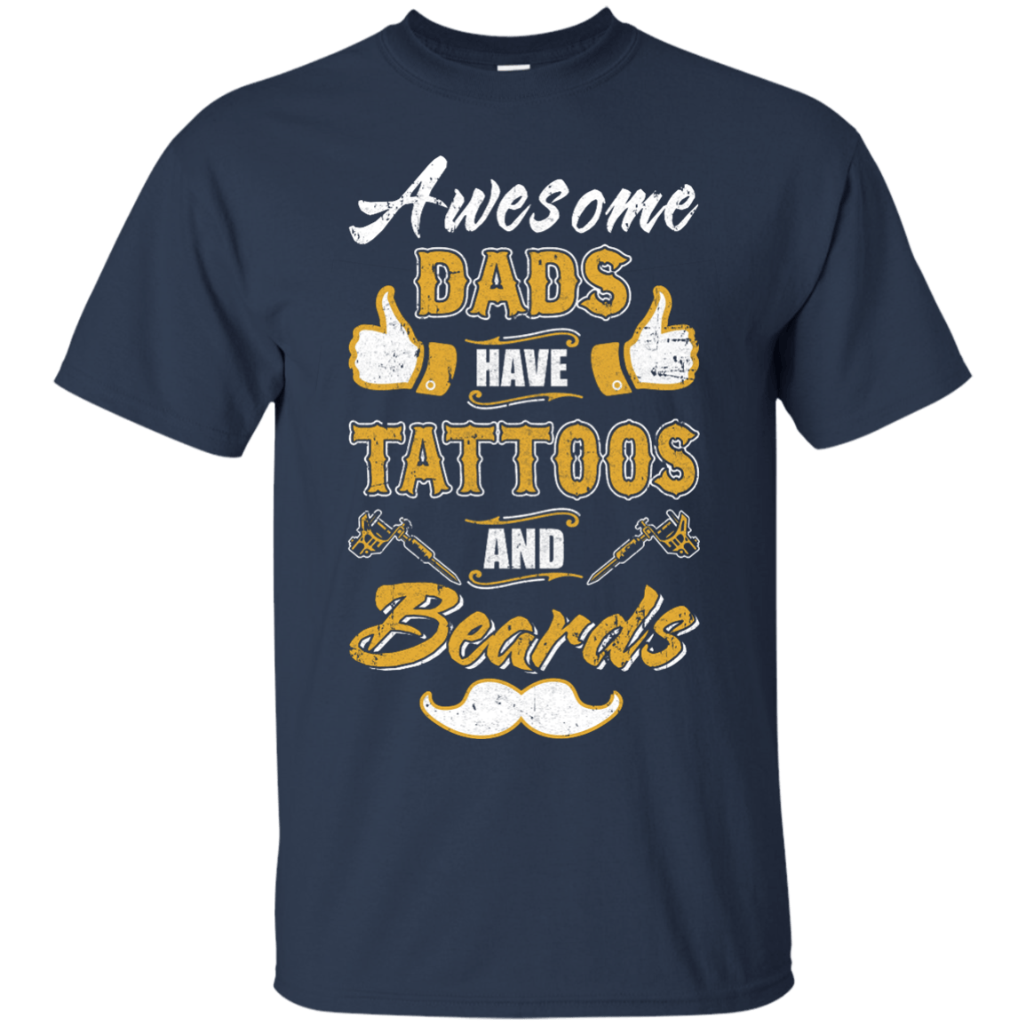 Awesome Dads Have Tattoos And Beards T-Shirt & Hoodie | Teecentury.com