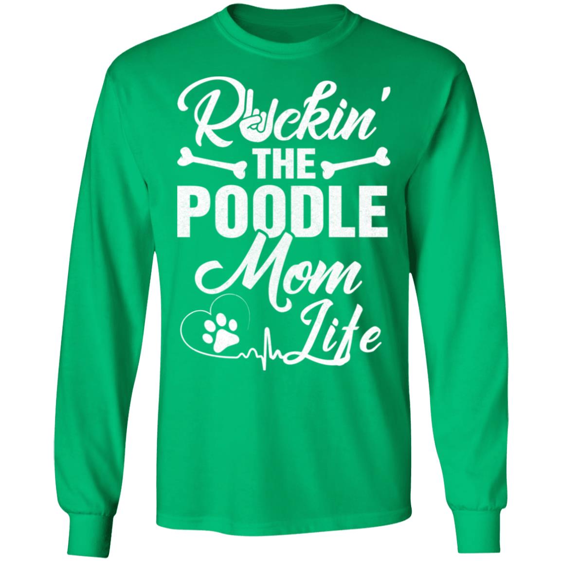 Rockin The Poodle Mom Life T-Shirt & Hoodie | Teecentury.com
