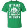 VETERANS BEFORE REFUGEES T-Shirt & Hoodie | Teecentury.com