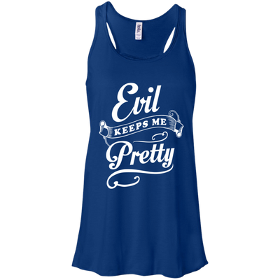 Evil Keeps Me Pretty T-Shirt & Tank Top | Teecentury.com