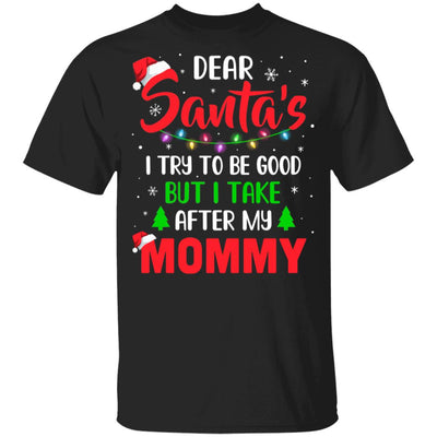 Dear Santa I Tried To Be Good But My Mommy Christmas Kids Youth Youth Shirt | Teecentury.com