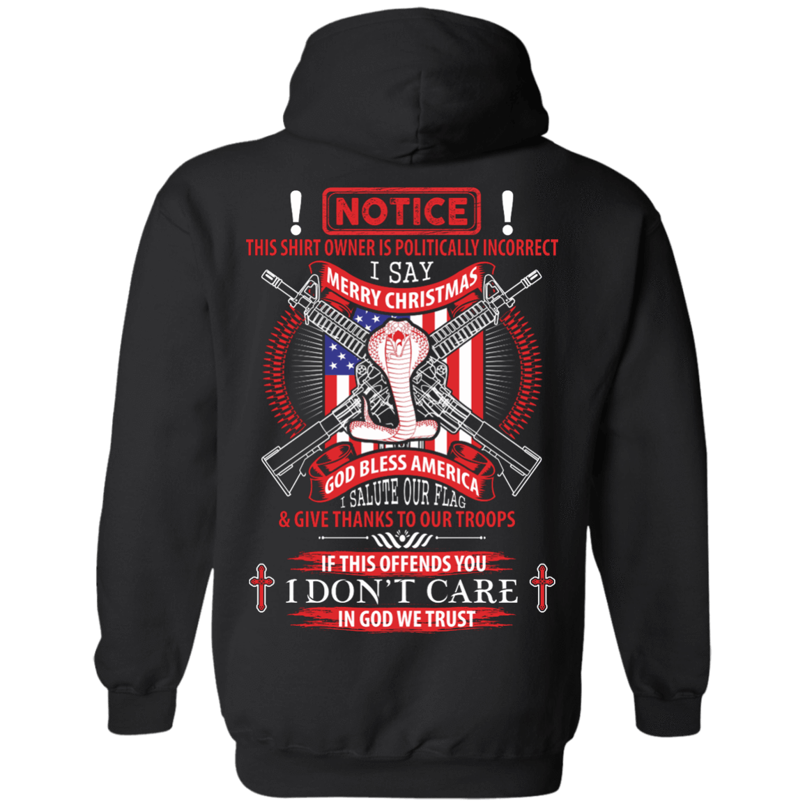 I Am Politically Incorrect I Say Merry Christmas God Bless America T-Shirt & Hoodie | Teecentury.com