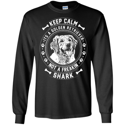 Keep Calm It's A Golden Retriever Not A Freaking Shark T-Shirt & Hoodie | Teecentury.com