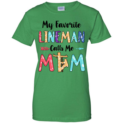 My Favorite Lineman Calls Me Mom Mothers Day Gift T-Shirt & Hoodie | Teecentury.com