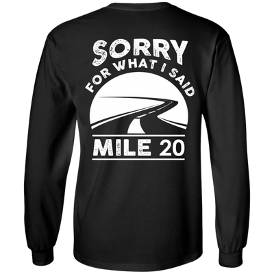 Sorry What I Said At Mile 20 T-Shirt & Hoodie | Teecentury.com