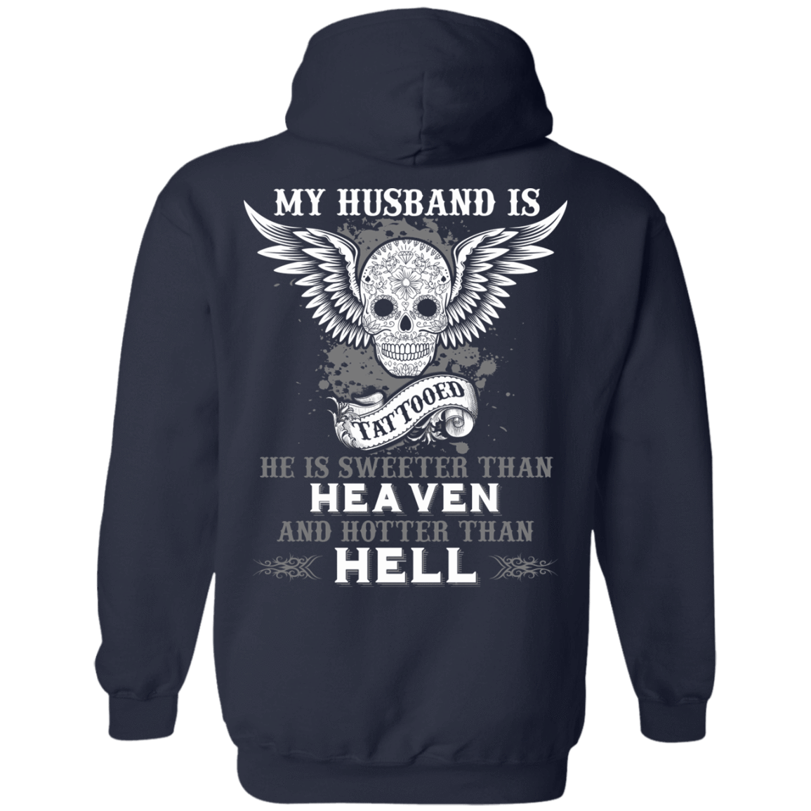 My Husband Is Tattooted T-Shirt & Hoodie | Teecentury.com