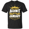 The Best Aunt Was Born In January T-Shirt & Hoodie | Teecentury.com