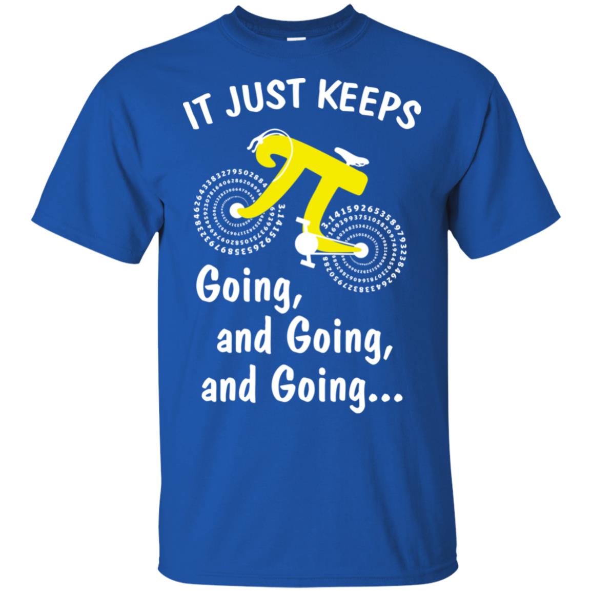 It's Just Keep Going And Going Bicycle Pi Day Gift T-Shirt & Hoodie | Teecentury.com