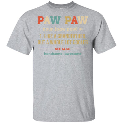 Vintage PawPaw Gifts Grandpa Definition Fathers Day T-Shirt & Hoodie | Teecentury.com