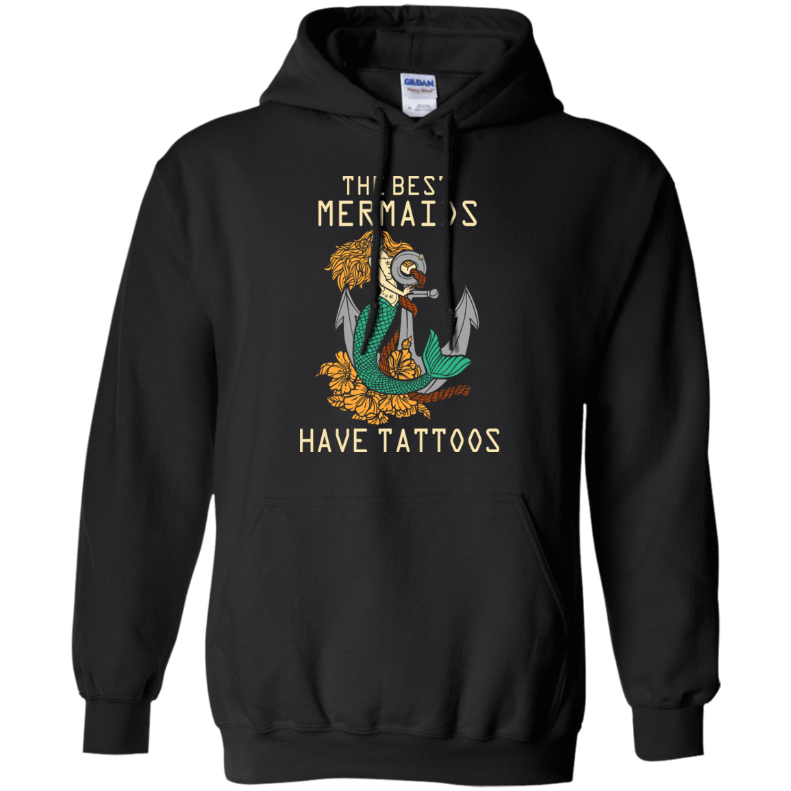 The Best Mermaids Have Tattoos T-Shirt & Hoodie | Teecentury.com