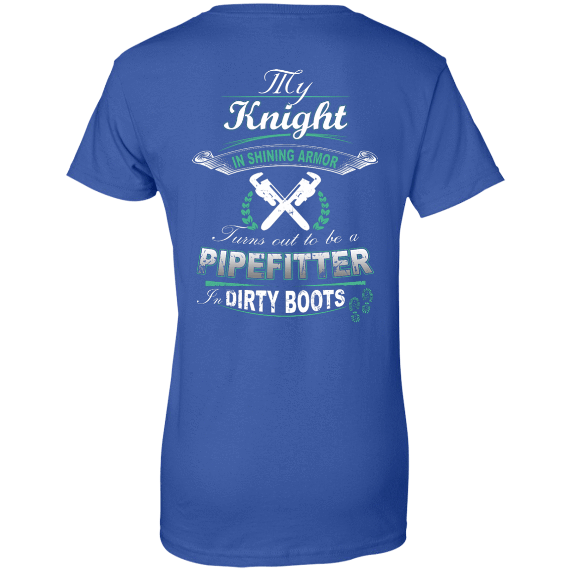 Turns Out To Be A PIPEFITTER In Dirty Boots T-Shirt & Hoodie | Teecentury.com