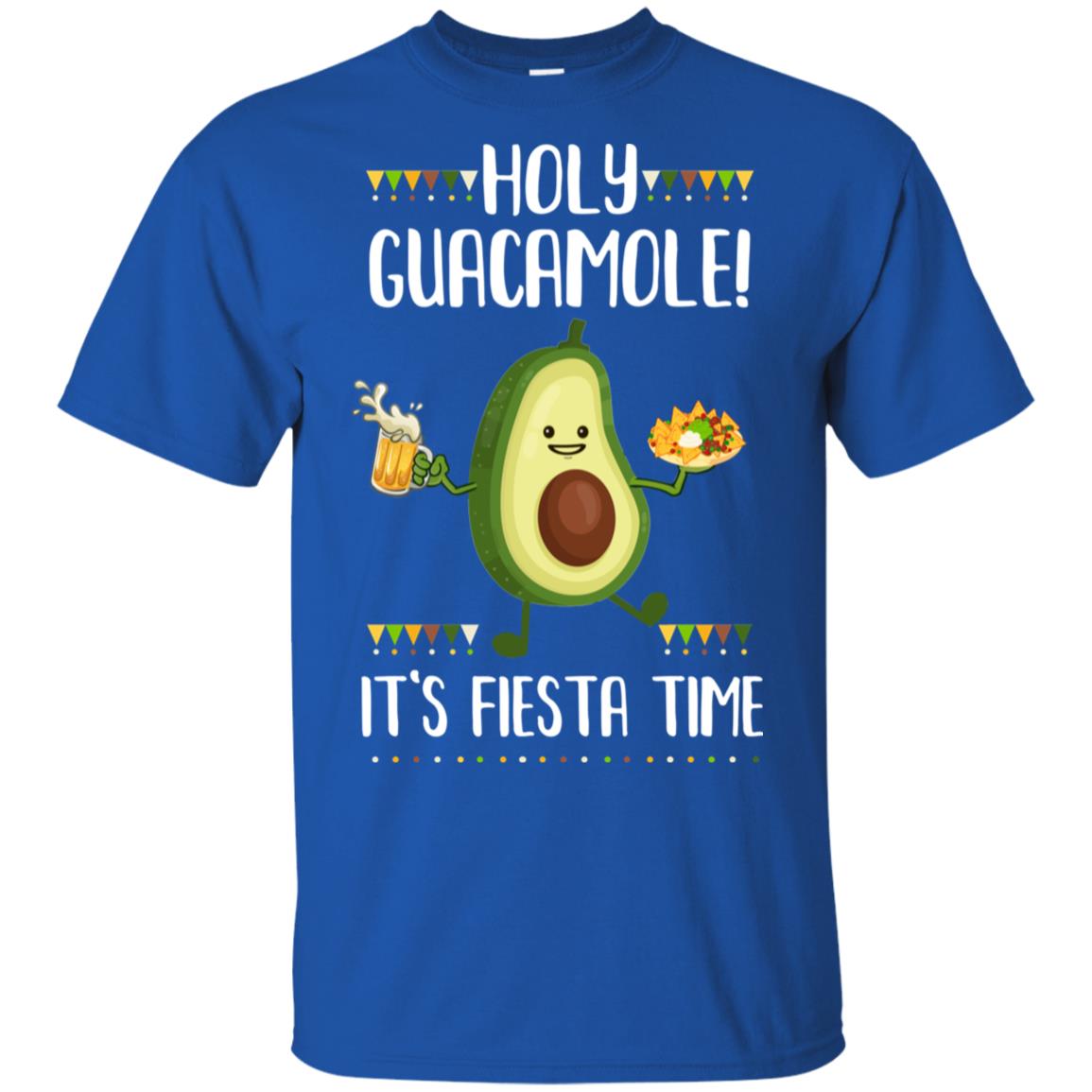 Holy Guacamole It's Fiesta Time Funny Cinco De Mayo T-Shirt & Hoodie | Teecentury.com