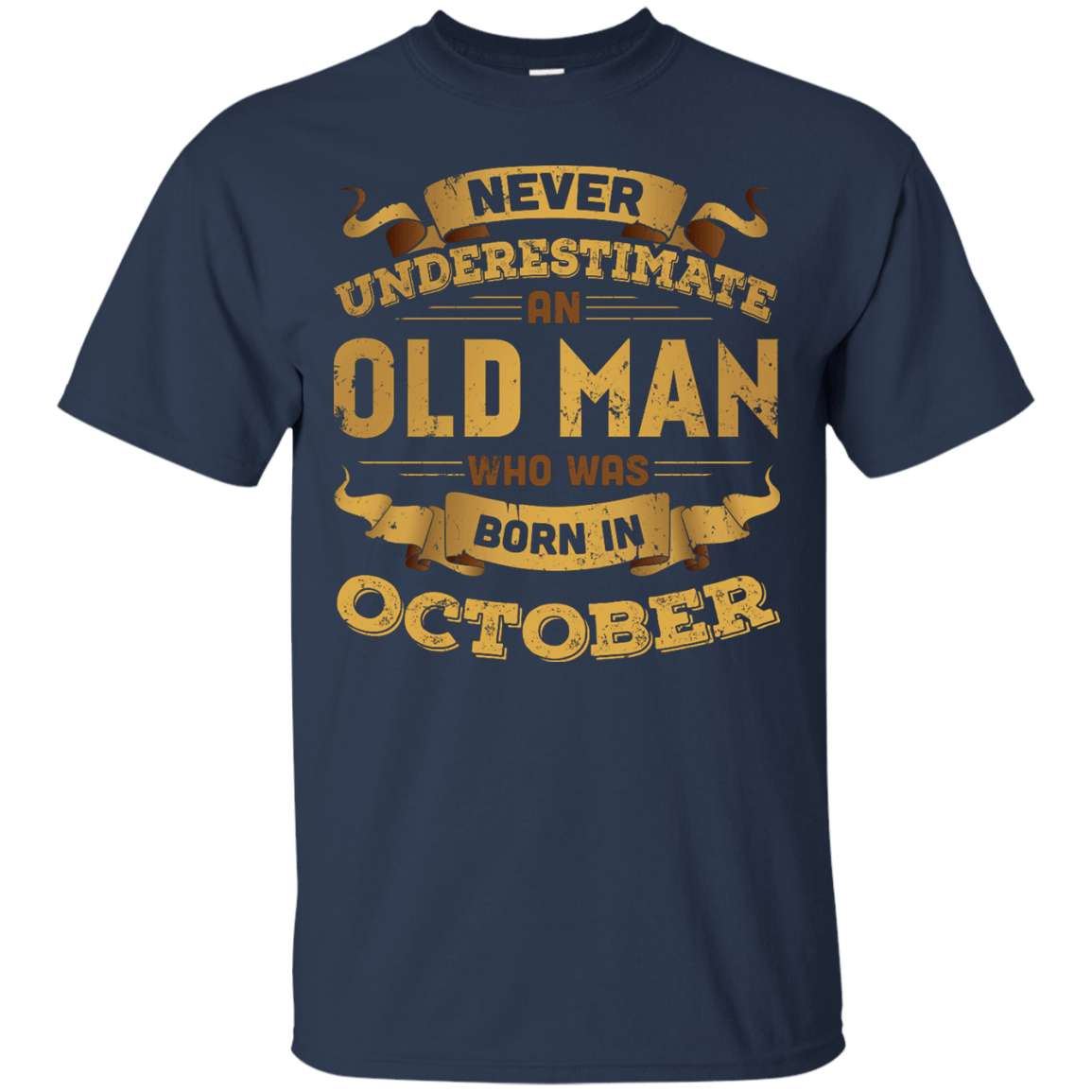 Never Underestimate An Old Man Who Was Born In October T-Shirt & Hoodie | Teecentury.com