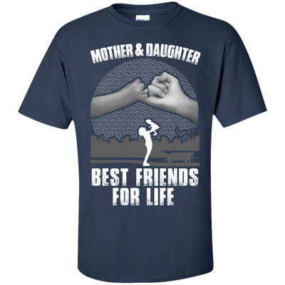 Mother and Daughter Best Friends For Life T-Shirt & Hoodie | Teecentury.com