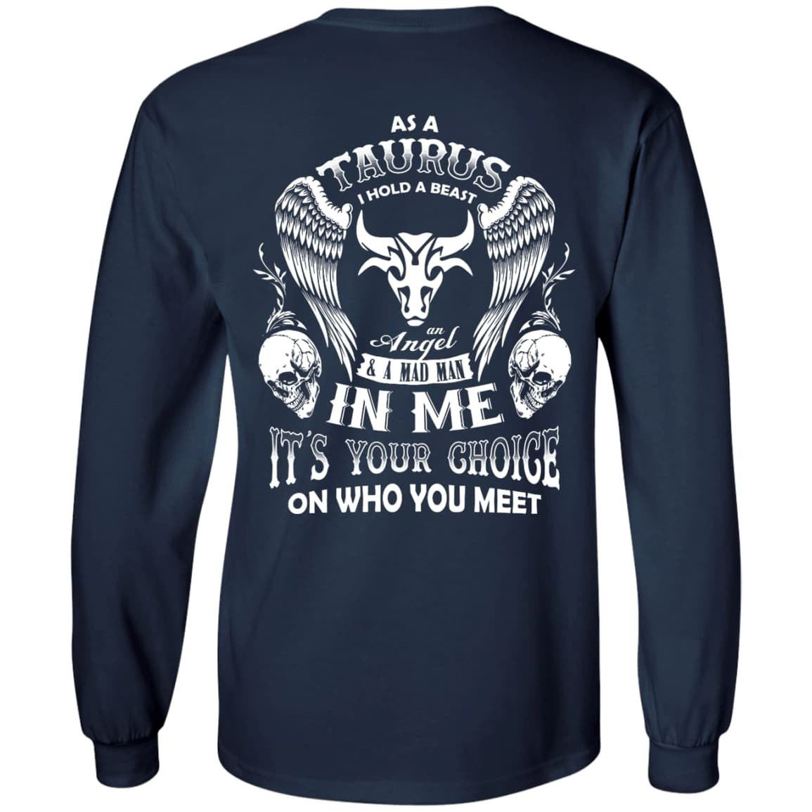 As A Taurus I Hold A Beast An Angel A Madman In Me T-Shirt & Hoodie | Teecentury.com