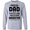 Proud Dad Of A Freaking Awesome Daughter Funny Fathers Day T-Shirt & Hoodie | Teecentury.com
