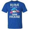 Flamingo Blame It On The Drink Package Cruising Cruiser T-Shirt & Tank Top | Teecentury.com