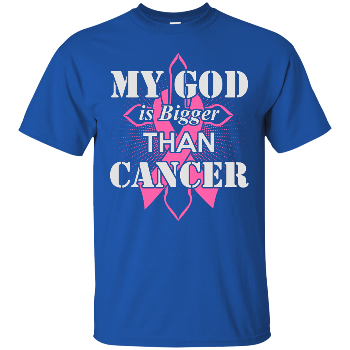 My God Is Bigger Than Cancer Pink Awareness Ribbon T-Shirt & Hoodie | Teecentury.com