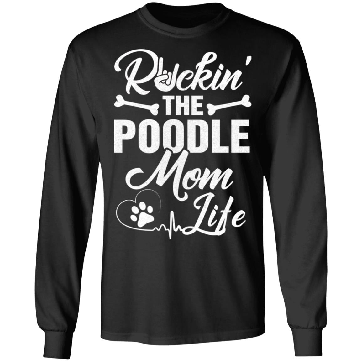 Rockin The Poodle Mom Life T-Shirt & Hoodie | Teecentury.com
