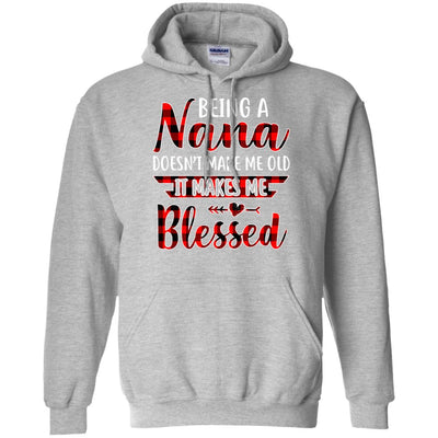 Red Plaid Funny Being A Nana Doesn't Make Me Old T-Shirt & Hoodie | Teecentury.com