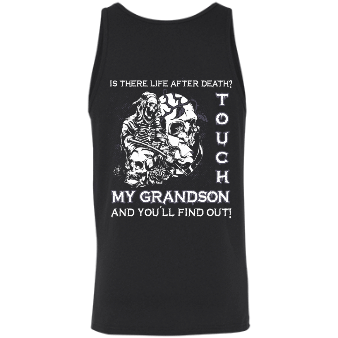 Is There Life After Death Touch My Grandson And You'll Find Out T-Shirt & Hoodie | Teecentury.com