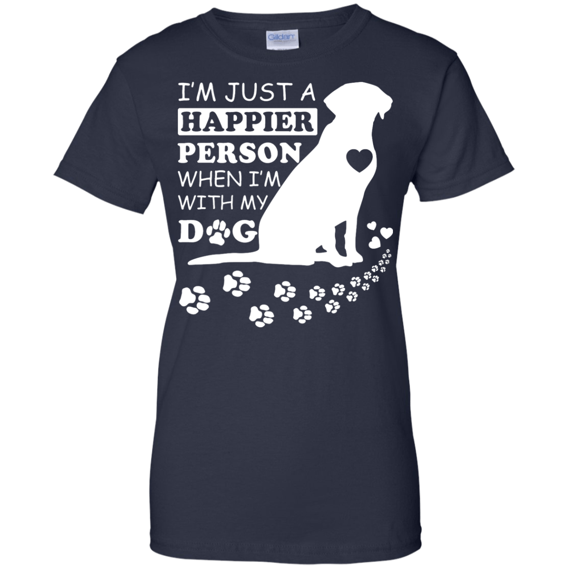 I'm Just A Happier Person When I'm With Dog T-Shirt & Hoodie | Teecentury.com