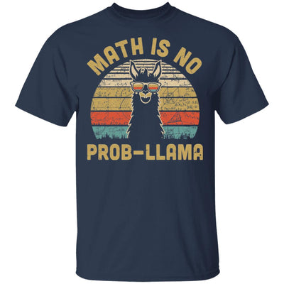 Math Is No Prob-Llama Funny Llama Math Teacher T-Shirt & Hoodie | Teecentury.com