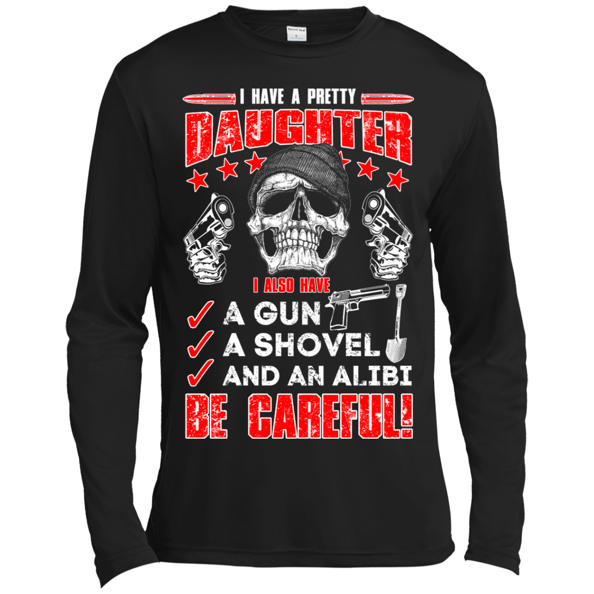 I HAVE A PRETTY DAUGHTER T-Shirt & Hoodie | Teecentury.com