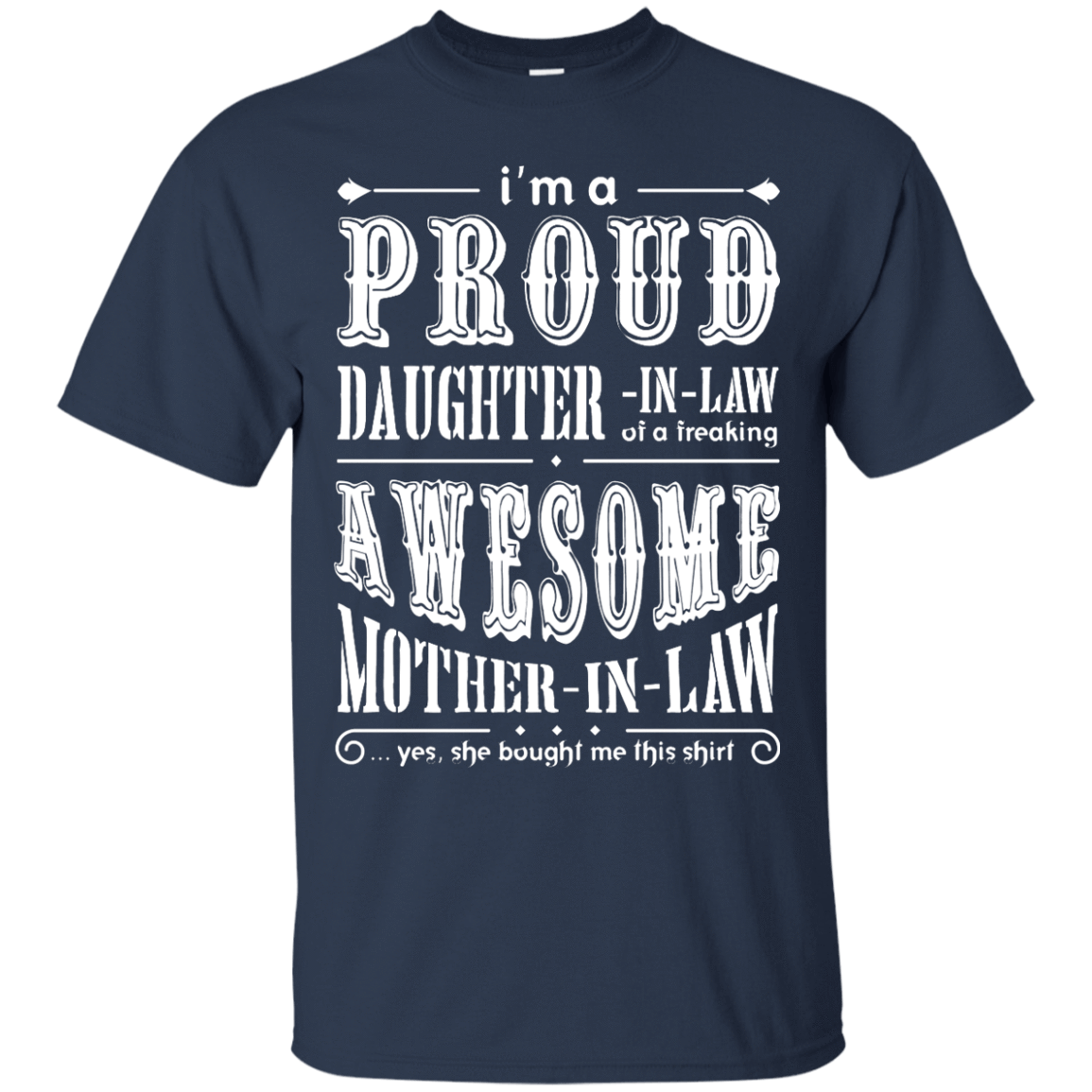 I'm A Proud Daughter In Law Of A Freaking Awesome Mother In Law T-Shirt & Hoodie | Teecentury.com