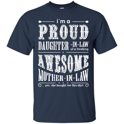 I'm A Proud Daughter In Law Of A Freaking Awesome Mother In Law T-Shirt & Hoodie | Teecentury.com