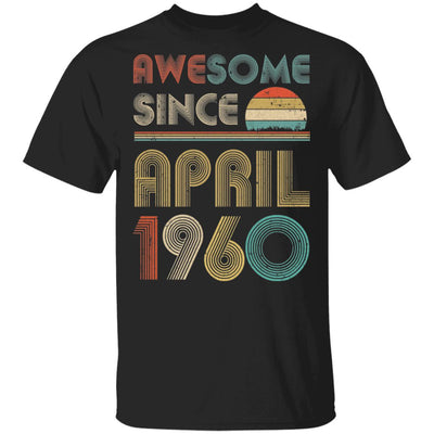 Awesome Since April 1960 Vintage 62th Birthday Gifts T-Shirt & Hoodie | Teecentury.com