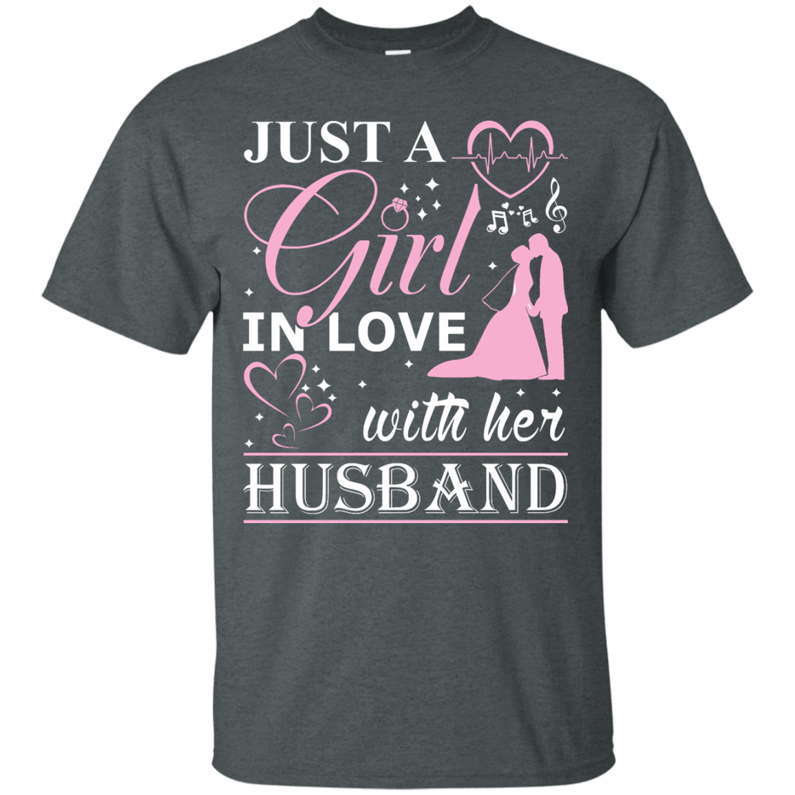 Just A Girl In Love With Her Husband T-Shirt & Hoodie | Teecentury.com