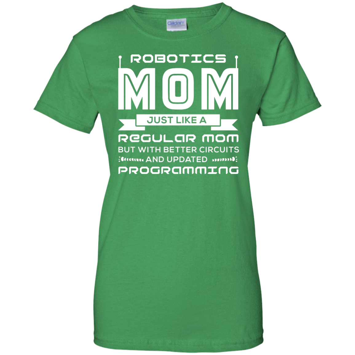 Robotics Mom Just Like A Regular Mom T-Shirt & Hoodie | Teecentury.com
