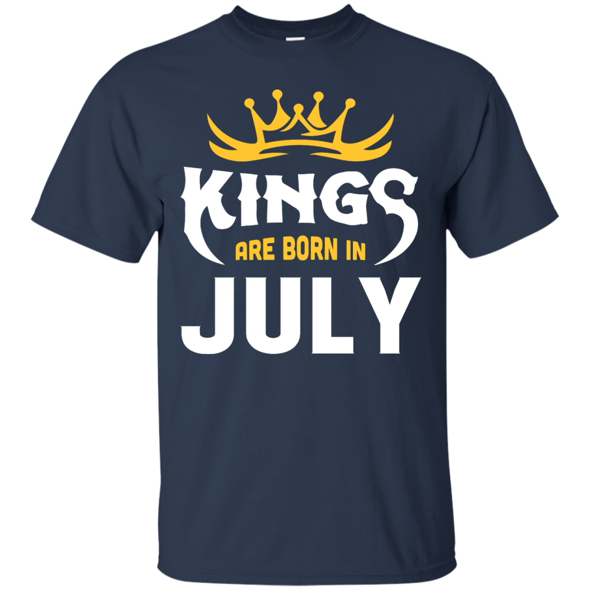 Kings Are Born In July T-Shirt & Hoodie | Teecentury.com