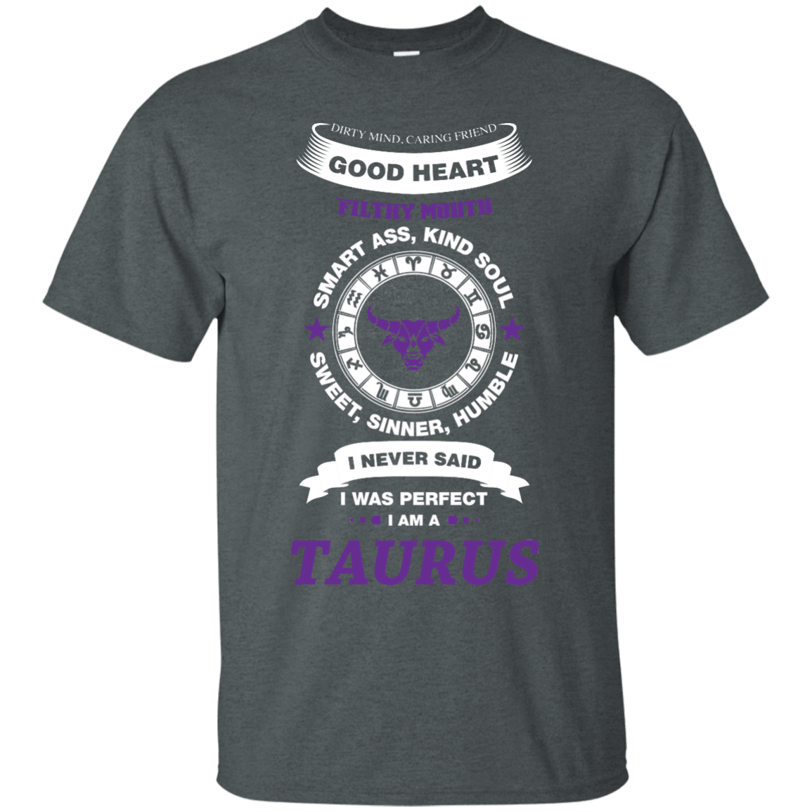 I Never Said I Was Perfect I Am A TAURUS T-Shirt & Hoodie | Teecentury.com
