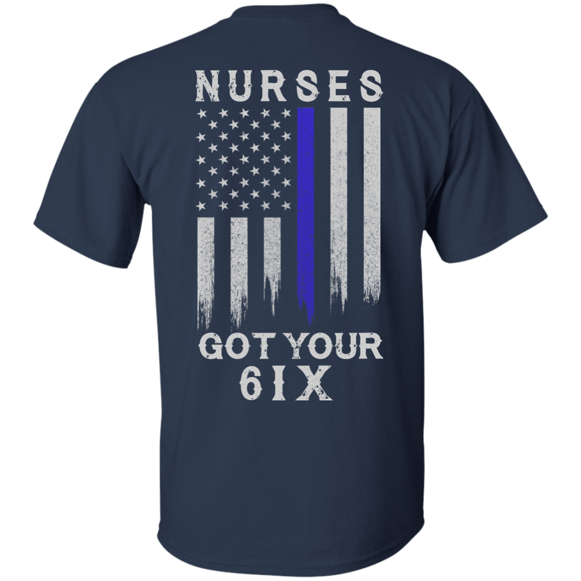 Nurse I Got Your 6 T-Shirt & Hoodie | Teecentury.com