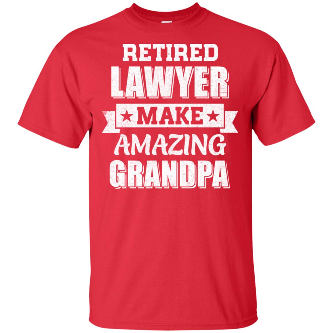 Funny Retired Lawyer Make Amazing Grandpa Gifts T-Shirt & Hoodie | Teecentury.com