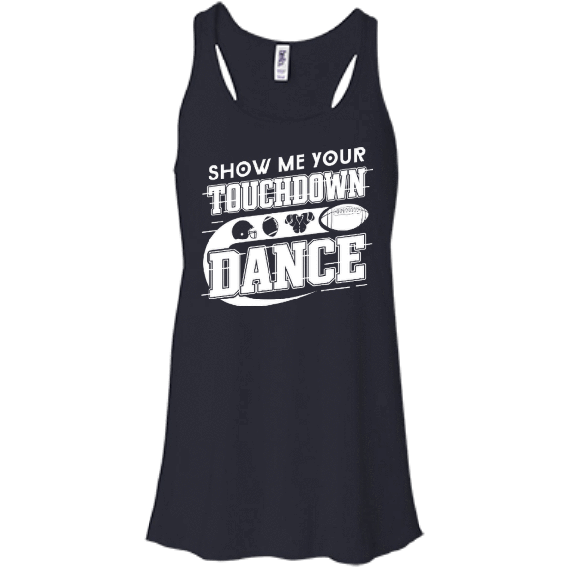 Show Me Your Touchdown Dance T-Shirt & Hoodie | Teecentury.com