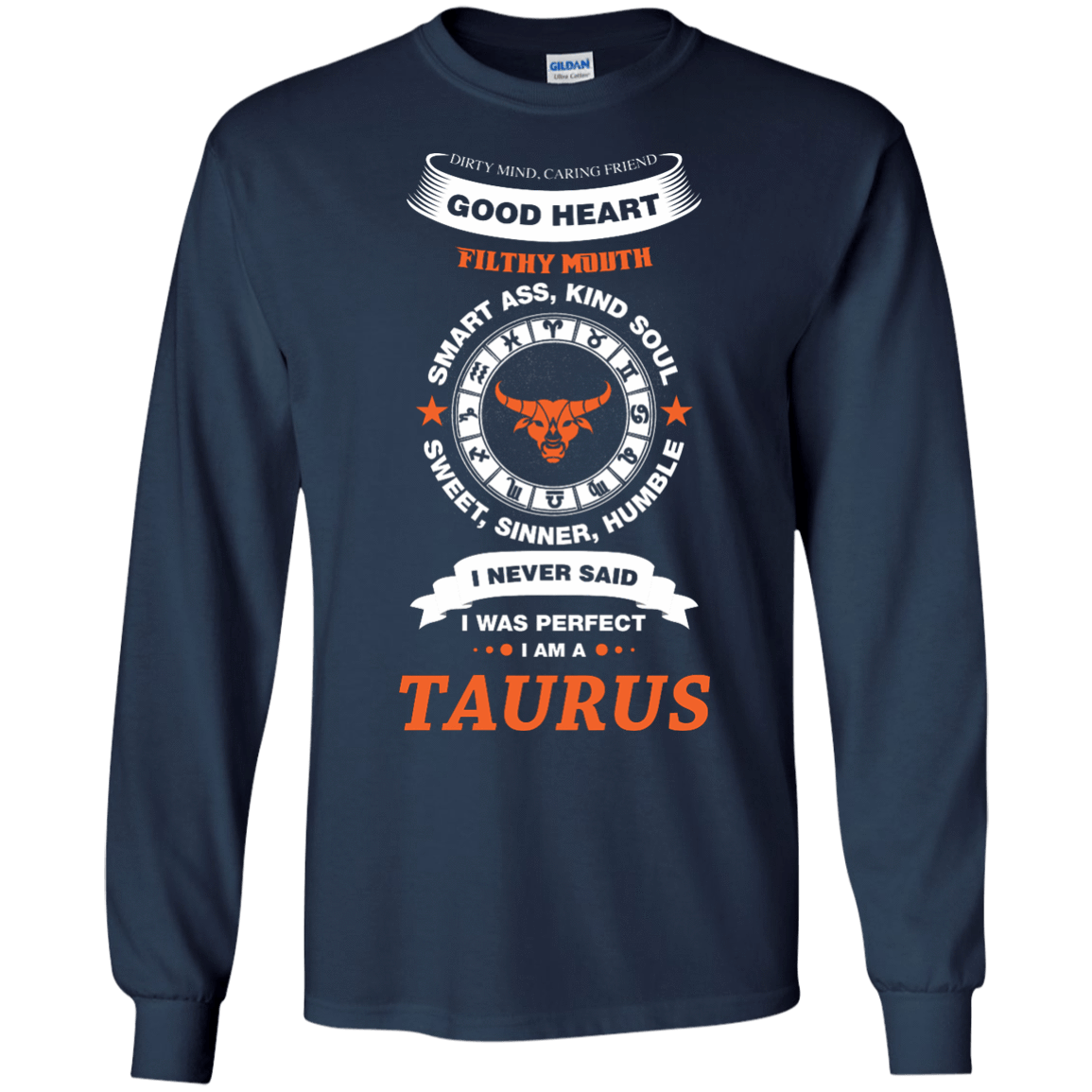 I Never Said I Was Perfect I Am A TAURUS T-Shirt & Hoodie | Teecentury.com