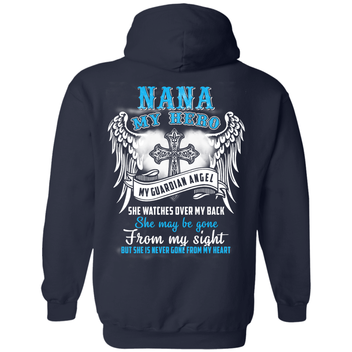 My Nana My Hero My Guardian Angel She Watches Over My Back T-Shirt & Hoodie | Teecentury.com