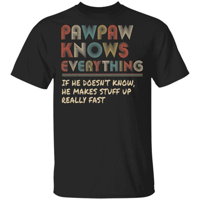 PawPaw Know Everything Vintage PawPaw Father's Day Gift T-Shirt & Hoodie | Teecentury.com