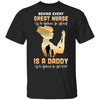 Behind Every Great Nurse Who Believes In Herself Is A Daddy T-Shirt & Hoodie | Teecentury.com