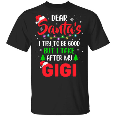 Dear Santa I Tried To Be Good But My Gigi Christmas Kids Youth Youth Shirt | Teecentury.com