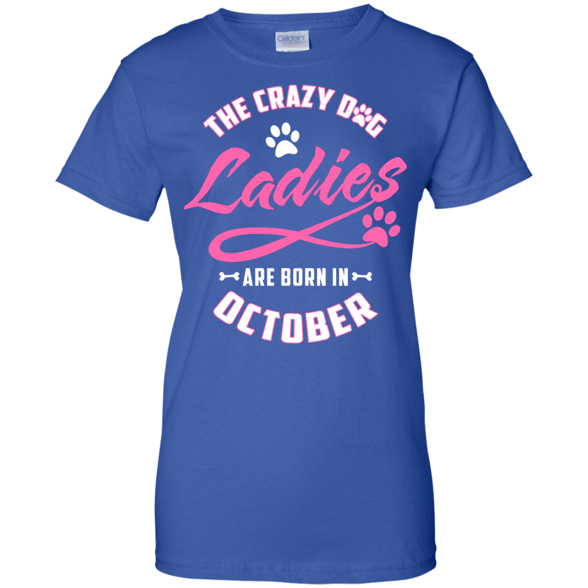 The Crazy Dog Ladies Are Born In October T-Shirt & Hoodie | Teecentury.com