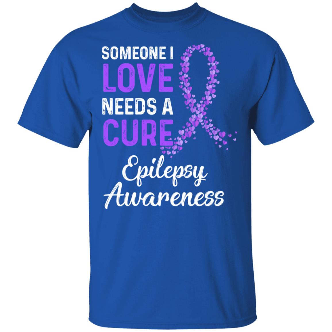 Someone I Love Needs Cure Epilepsy Awareness Warrior T-Shirt & Hoodie | Teecentury.com